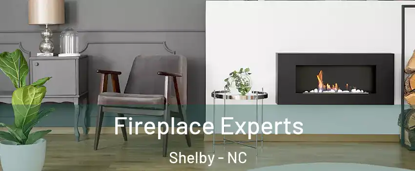  Fireplace Experts Shelby - NC