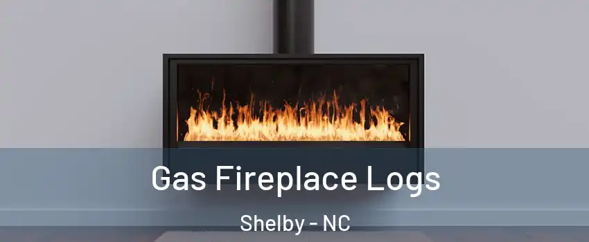  Gas Fireplace Logs Shelby - NC