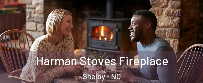  Harman Stoves Fireplace Shelby - NC